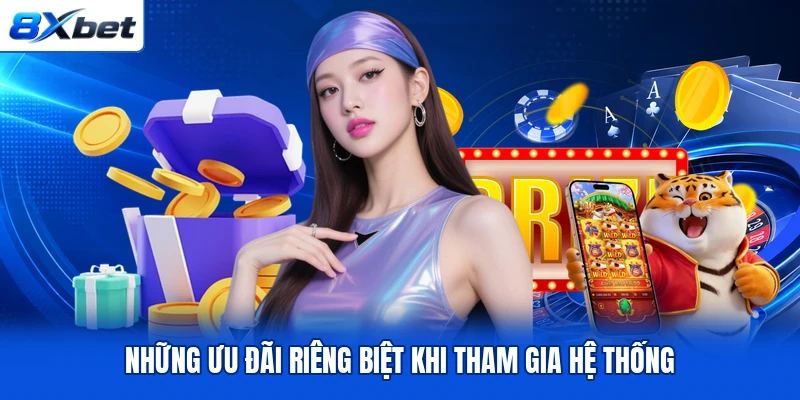 Những ưu đãi riêng biệt khi tham gia hệ thống Những ưu đãi riêng biệt khi tham gia hệ thống